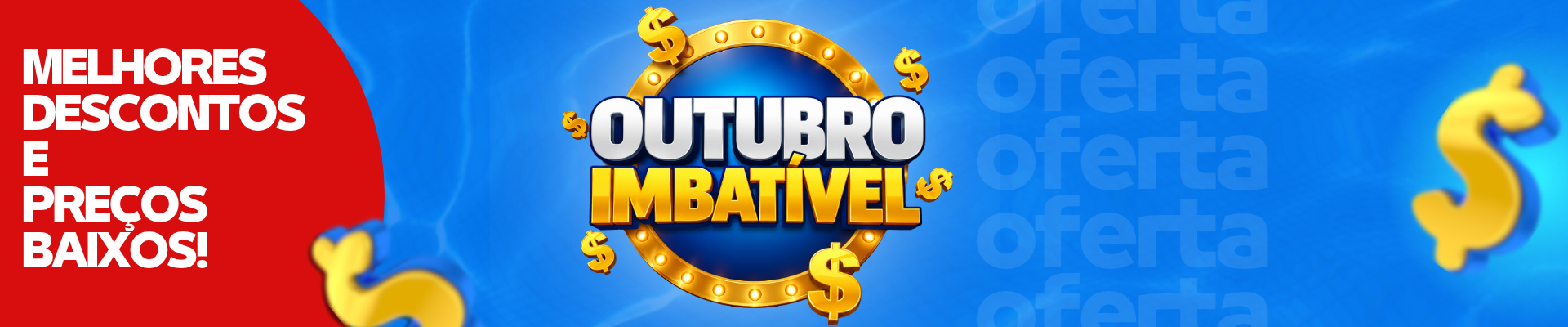OUTUBRO - OUTUBRO IMBATIVEL